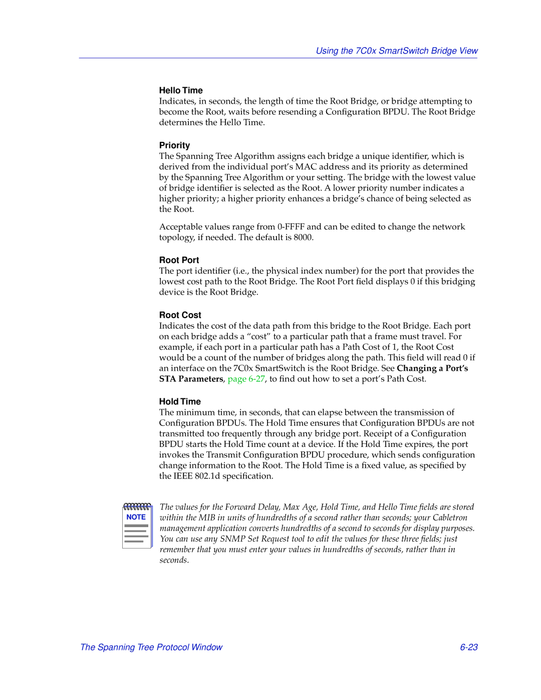 Cabletron Systems 7C03, 7C04-R manual Hello Time, Priority, Root Port, Root Cost, Hold Time 