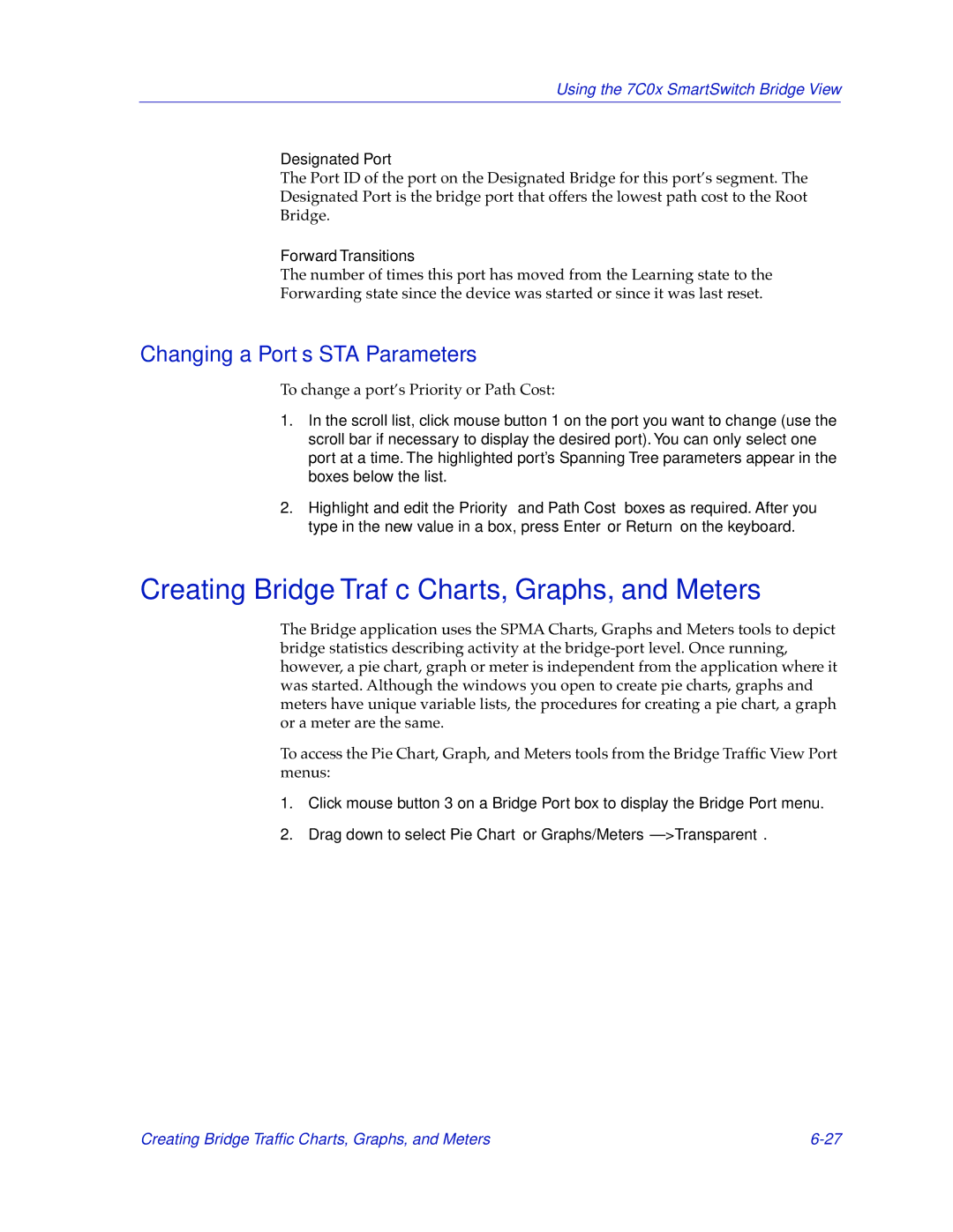 Cabletron Systems 7C04-R, 7C03 manual Creating Bridge Trafﬁc Charts, Graphs, and Meters, Changing a Port’s STA Parameters 