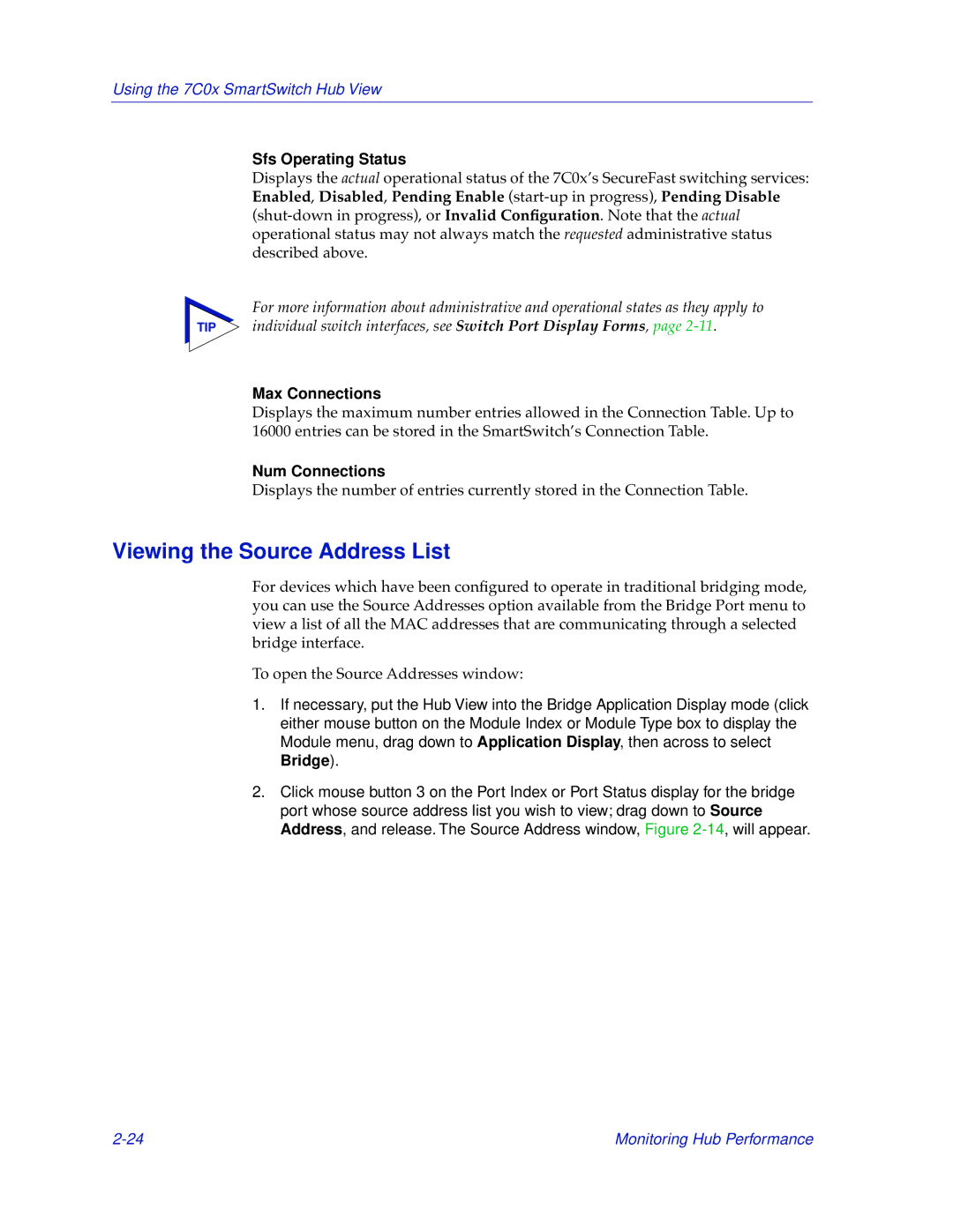 Cabletron Systems 7C04-R, 7C03 Viewing the Source Address List, Sfs Operating Status, Max Connections, Num Connections 