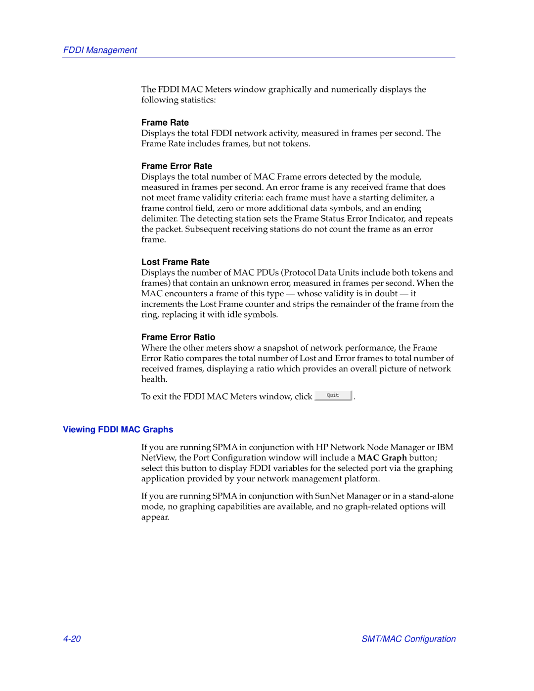 Cabletron Systems 7C04-R, 7C03 manual Frame Error Rate, Lost Frame Rate, Frame Error Ratio, Viewing Fddi MAC Graphs 