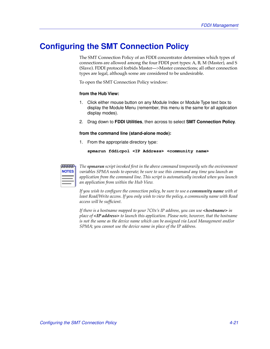 Cabletron Systems 7C03, 7C04-R manual Conﬁguring the SMT Connection Policy, Spmarun fddicpol IP Address community name 