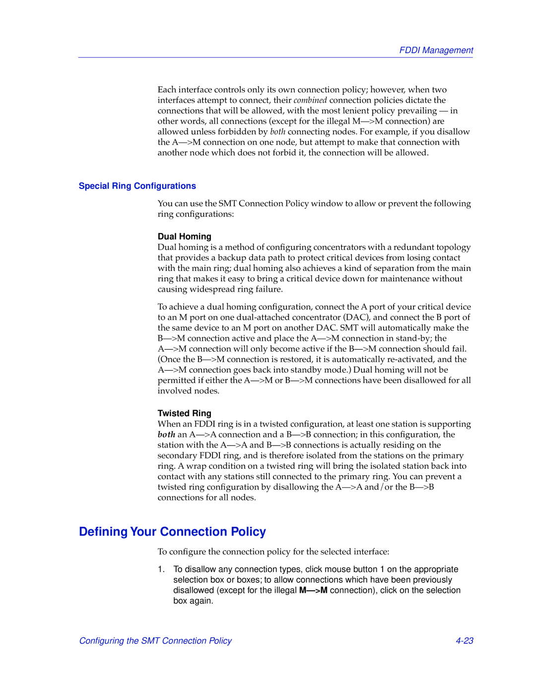 Cabletron Systems 7C04-R, 7C03 manual Deﬁning Your Connection Policy, Special Ring Conﬁgurations, Dual Homing, Twisted Ring 