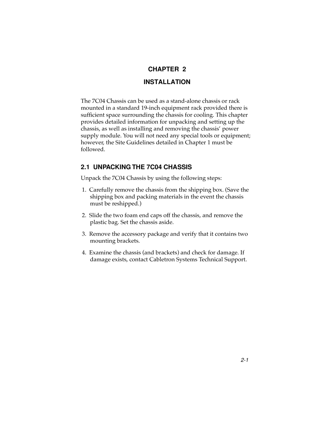 Cabletron Systems 7C04 Workgroup manual Chapter Installation, Unpacking the 7C04 Chassis 