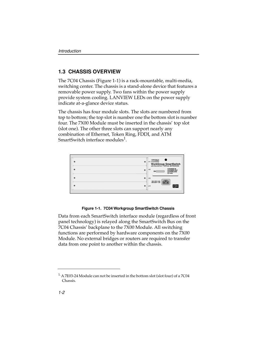 Cabletron Systems 7C04 Workgroup manual Chassis Overview, C04 Workgroup SmartSwitch Chassis 