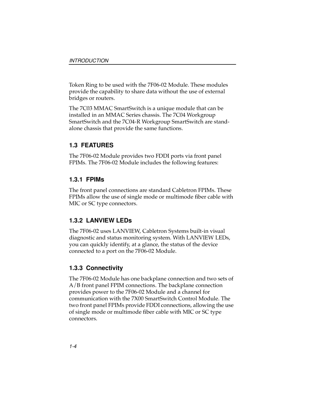 Cabletron Systems 7F06-02 manual Features, FPIMs, Lanview LEDs, Connectivity 