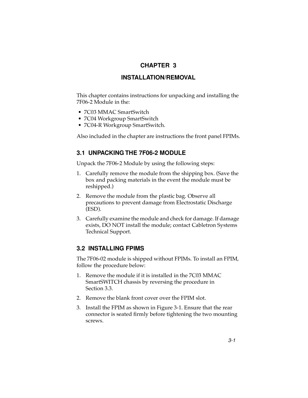 Cabletron Systems 7F06-02 manual Chapter INSTALLATION/REMOVAL, Unpacking the 7F06-2 Module, Installing Fpims 