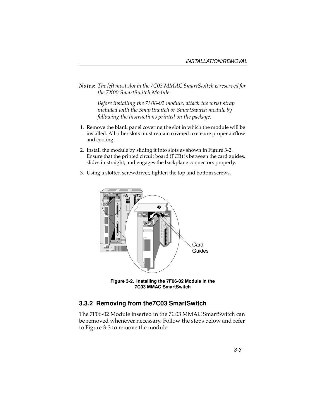 Cabletron Systems manual Removing from the7C03 SmartSwitch, Installing the 7F06-02 Module 7C03 Mmac SmartSwitch 