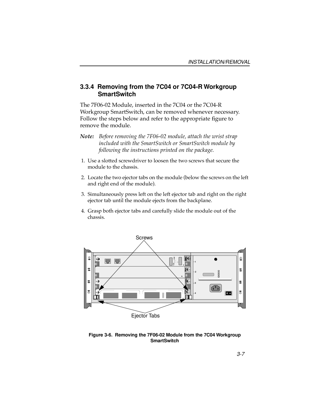 Cabletron Systems 7F06-02 manual Removing from the 7C04 or 7C04-R Workgroup SmartSwitch 