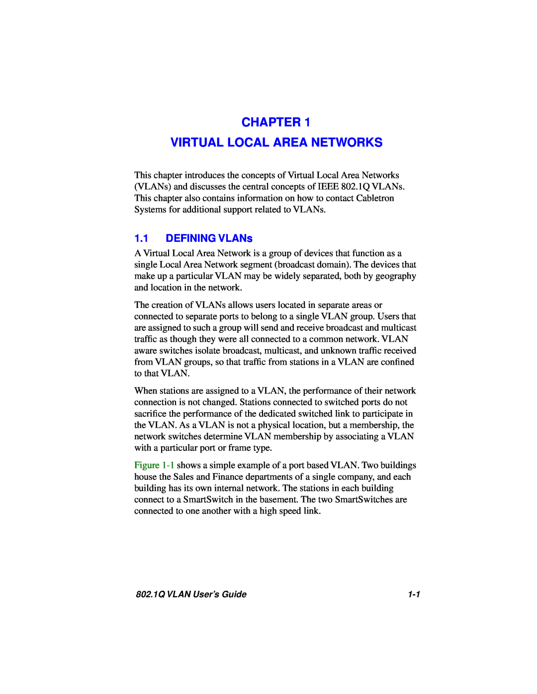 Cabletron Systems 802.1Q manual Chapter Virtual Local Area Networks, DEFINING VLANs 