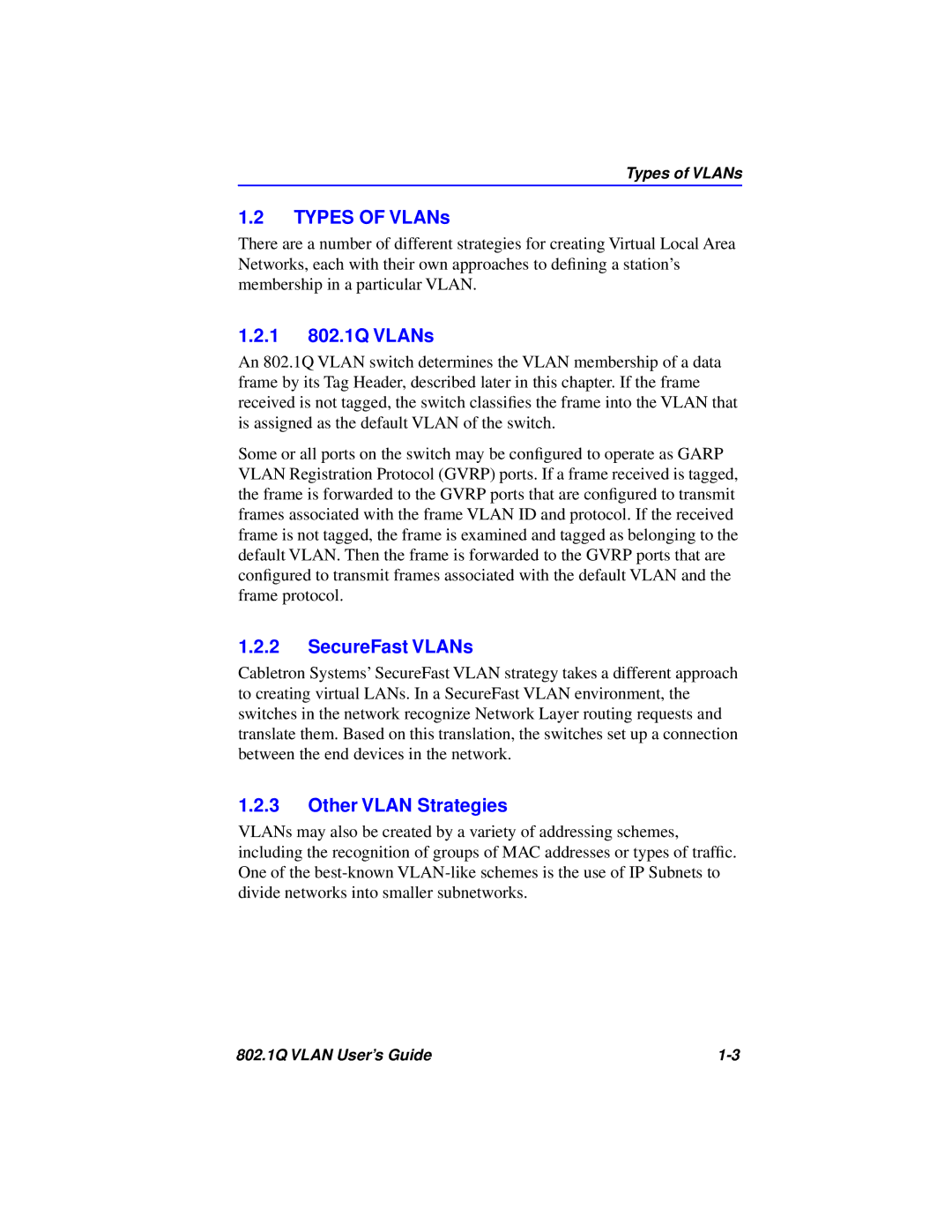 Cabletron Systems manual Types of VLANs, 1 802.1Q VLANs, SecureFast VLANs, Other Vlan Strategies 