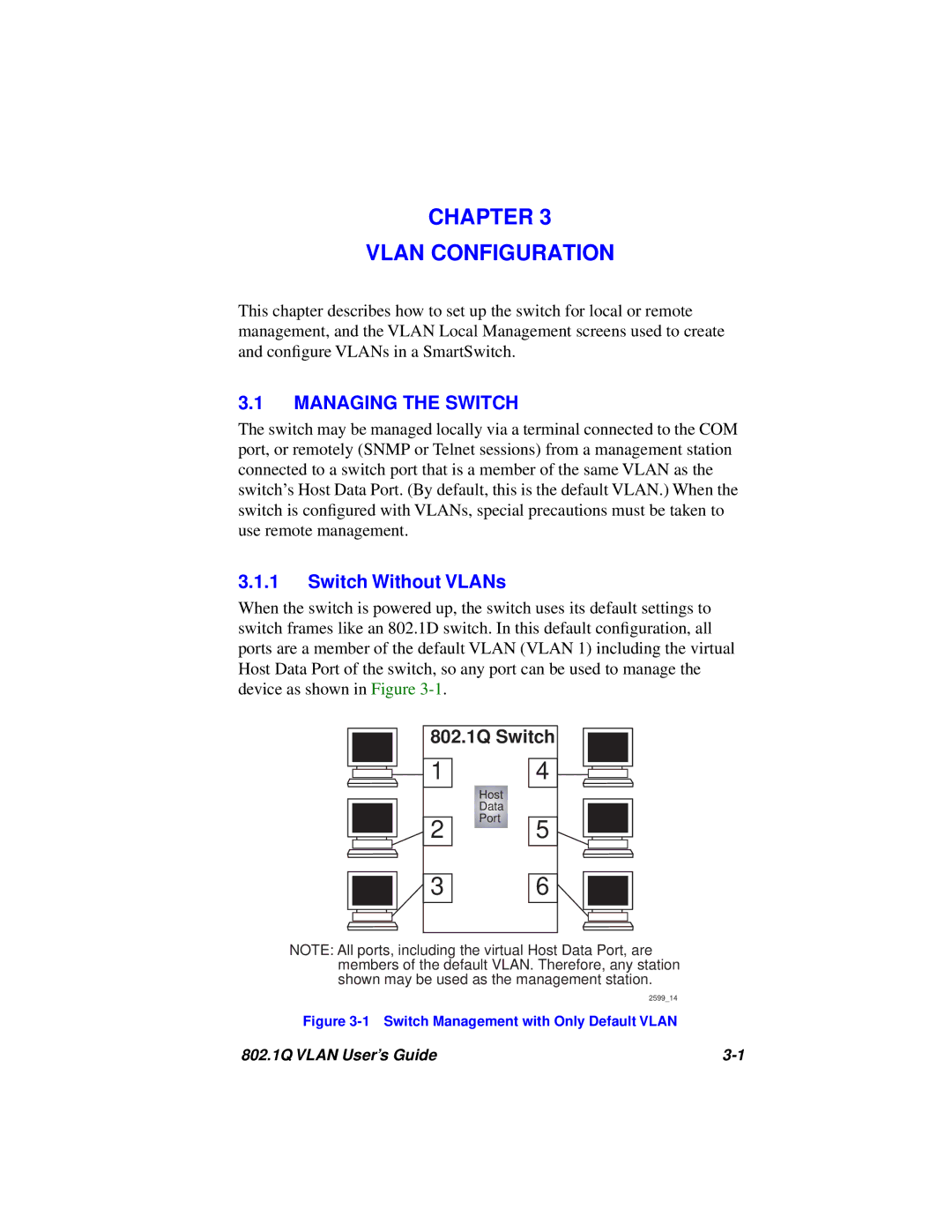 Cabletron Systems 802.1Q manual Managing the Switch, Switch Without VLANs 