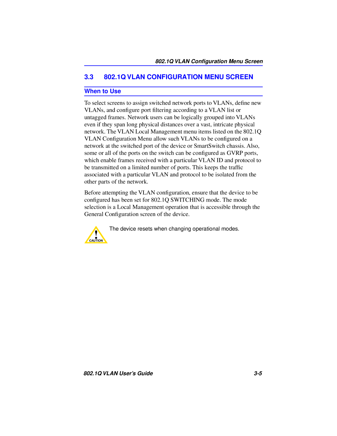 Cabletron Systems manual 802.1Q Vlan Configuration Menu Screen, When to Use 