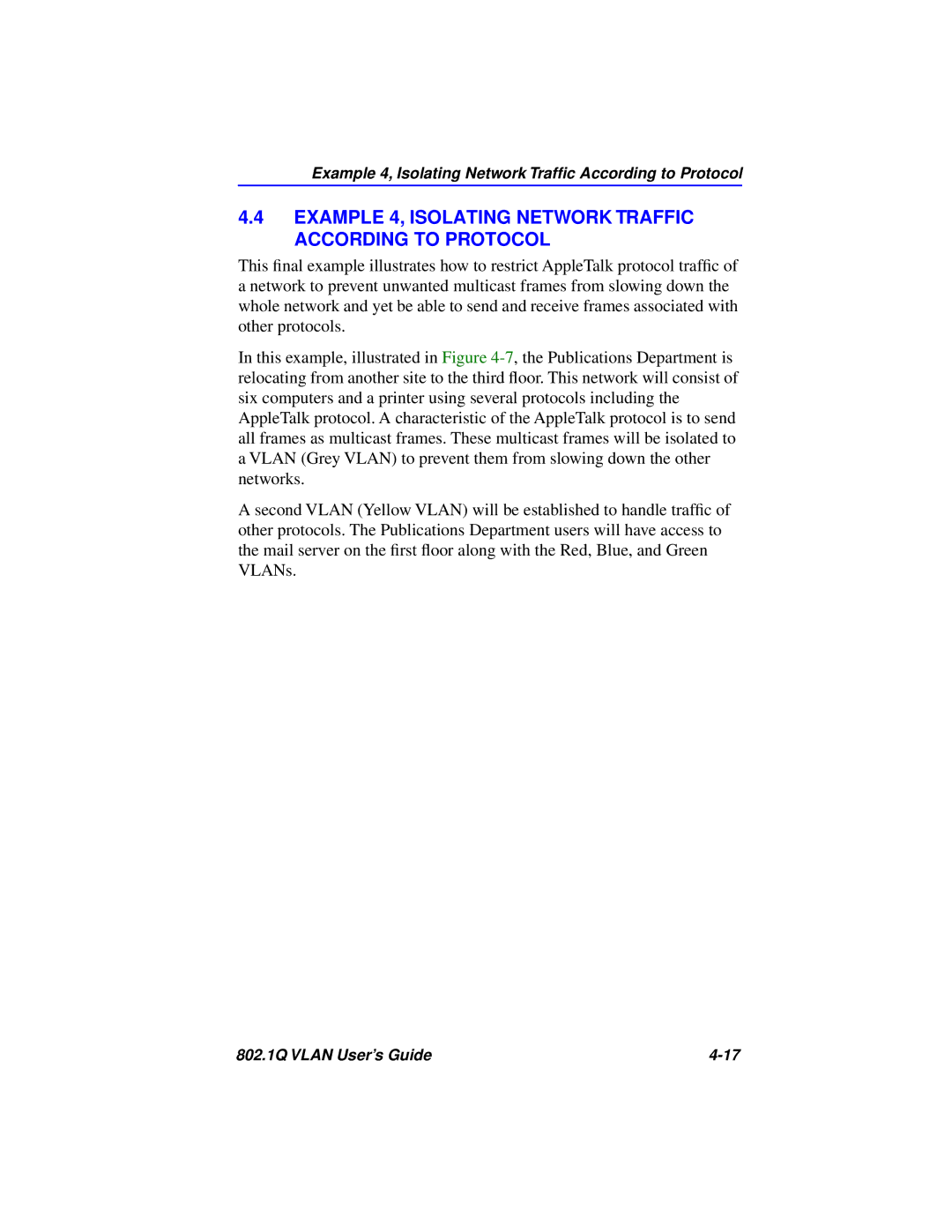 Cabletron Systems 802.1Q manual Example 4, Isolating Network Traffic According to Protocol 