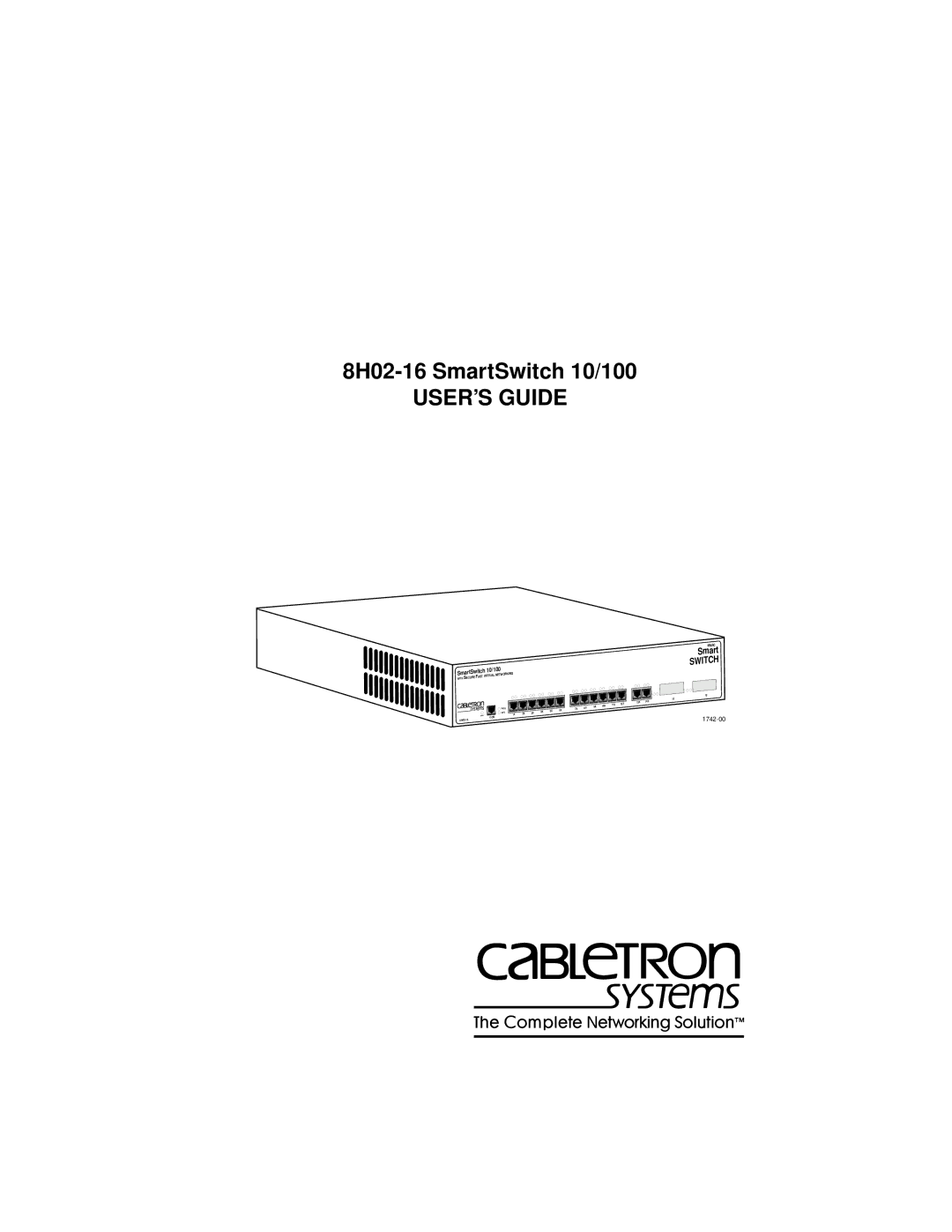 Cabletron Systems 8H02-16 manual USER’S Guide 