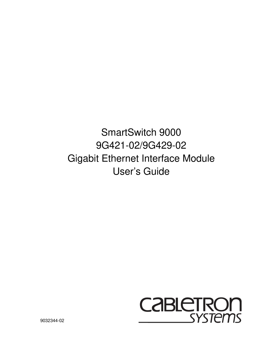 Cabletron Systems 9000 manual 9032344-02 