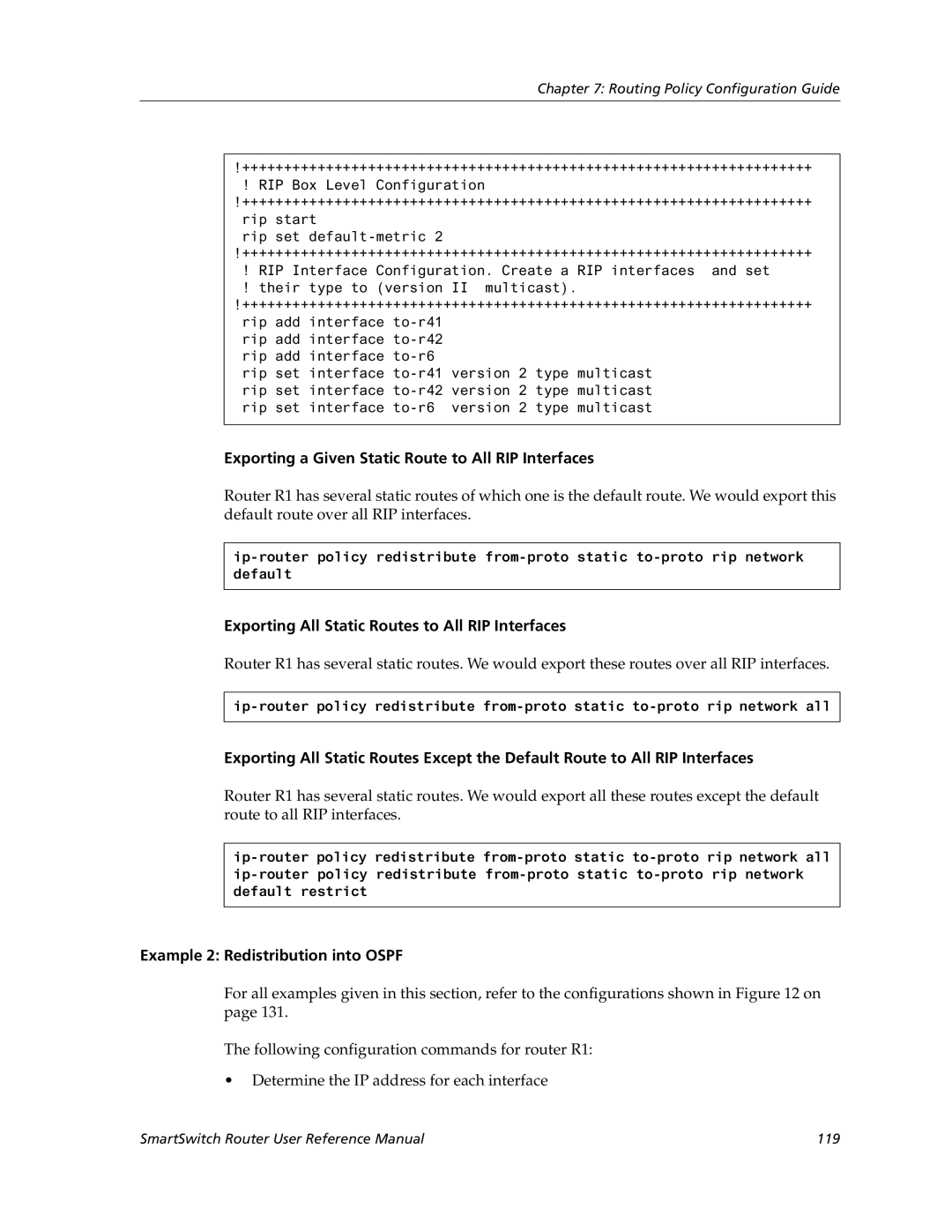 Cabletron Systems 9032578-02 Exporting a Given Static Route to All RIP Interfaces, Example 2 Redistribution into Ospf 