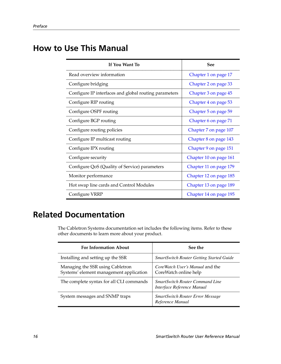 Cabletron Systems 9032578-02 How to Use This Manual, Related Documentation, If You Want To See, For Information About See 