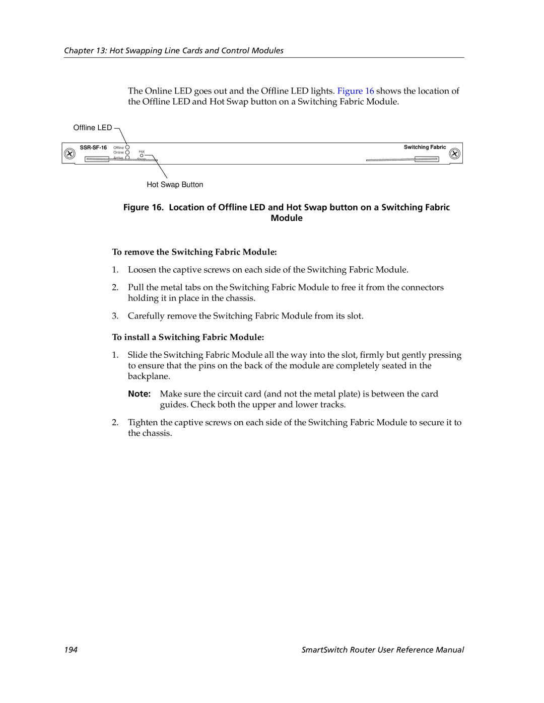 Cabletron Systems 9032578-02 manual To remove the Switching Fabric Module, To install a Switching Fabric Module 