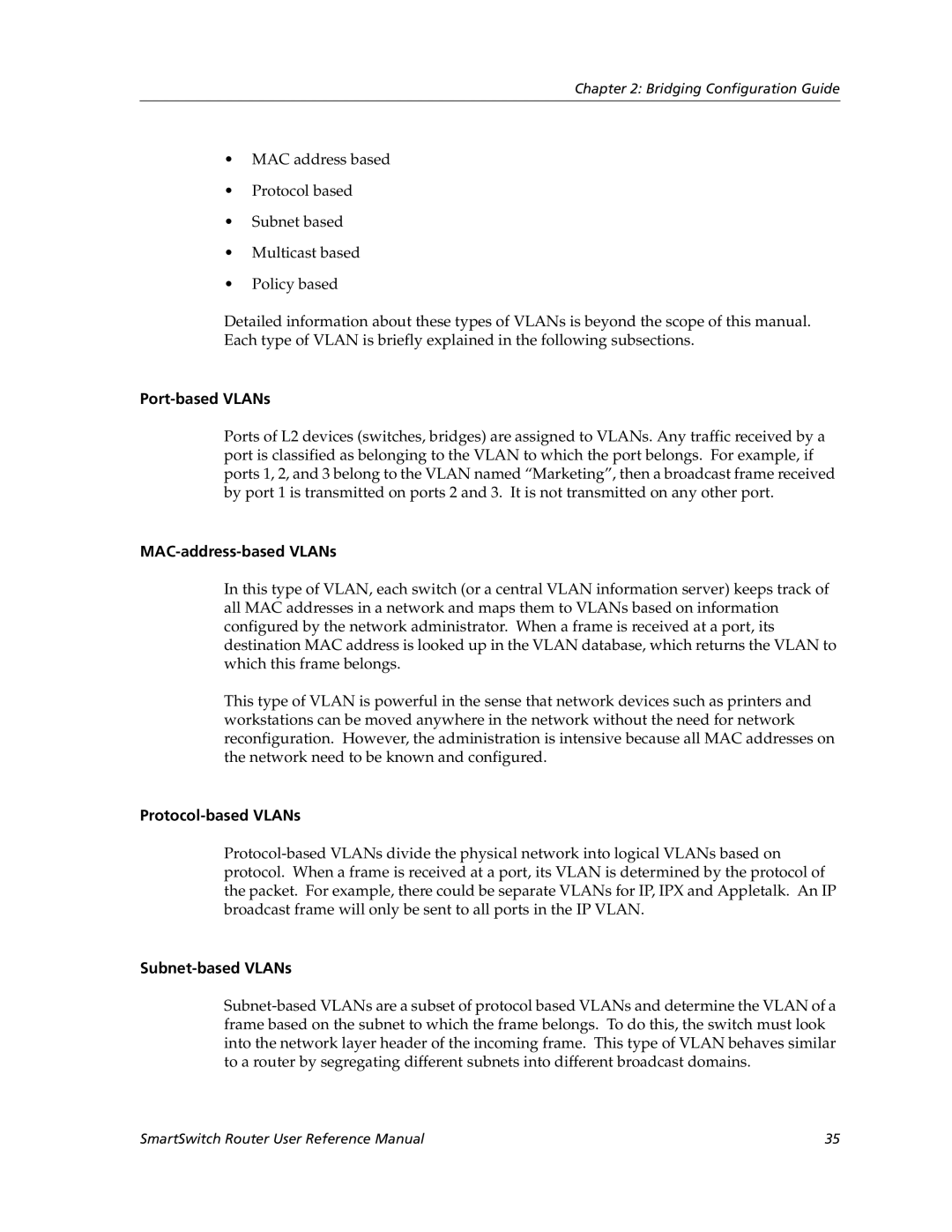 Cabletron Systems 9032578-02 manual Port-based VLANs, MAC-address-based VLANs, Protocol-based VLANs, Subnet-based VLANs 