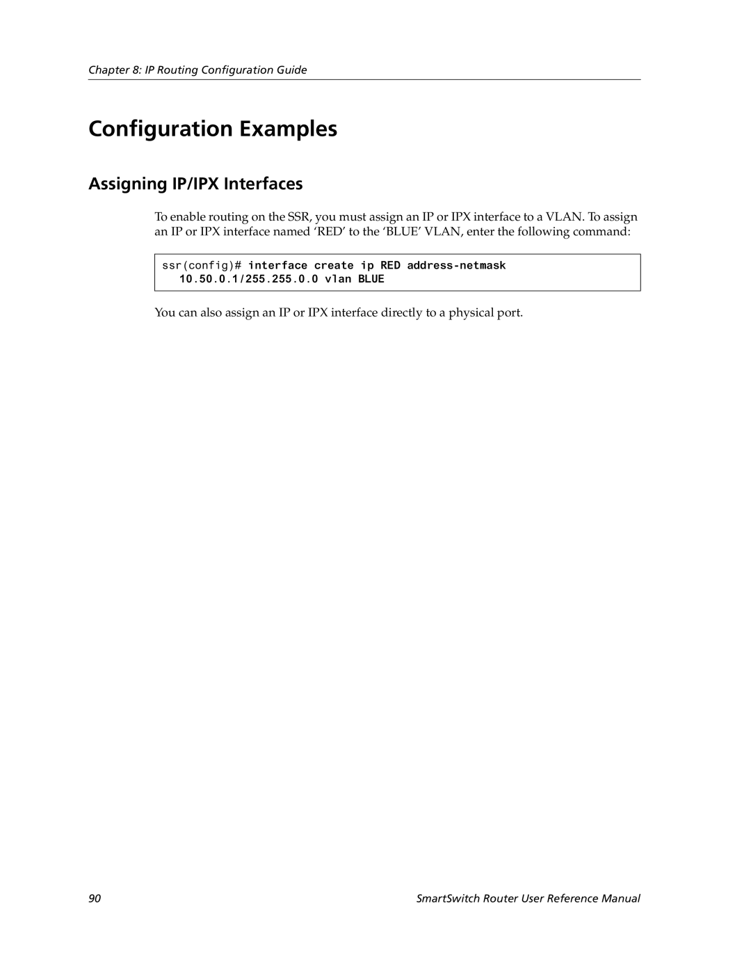 Cabletron Systems 9032578-05 manual Configuration Examples, Assigning IP/IPX Interfaces 