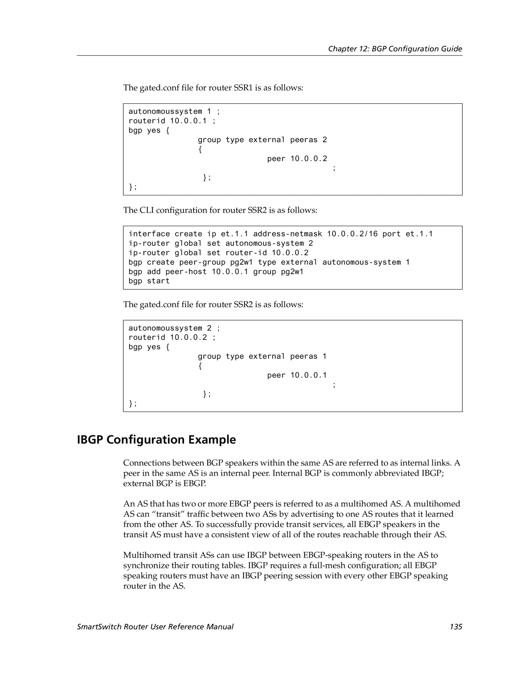 Cabletron Systems 9032578-05 manual Ibgp Configuration Example, Gated.conf file for router SSR1 is as follows 