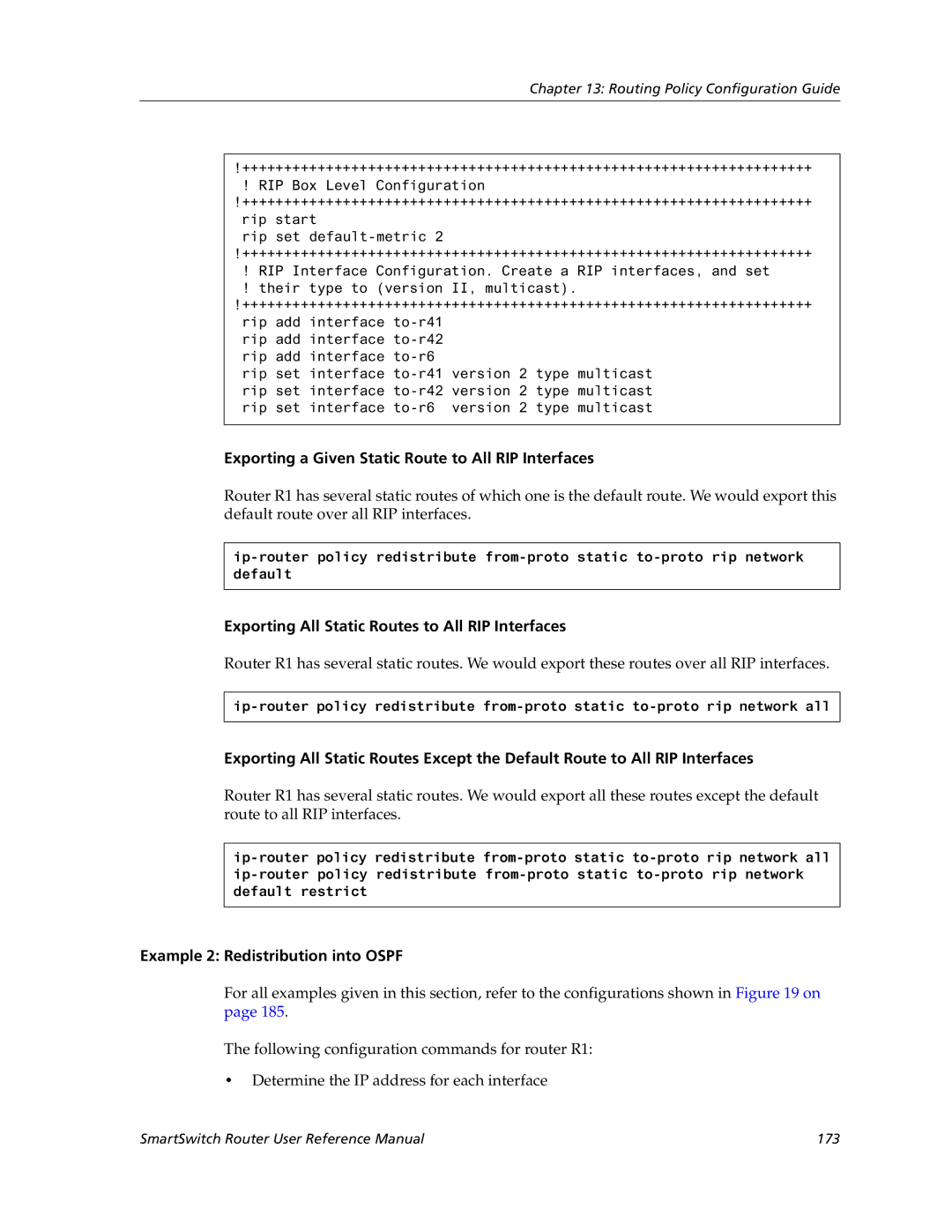 Cabletron Systems 9032578-05 Exporting a Given Static Route to All RIP Interfaces, Example 2 Redistribution into Ospf 