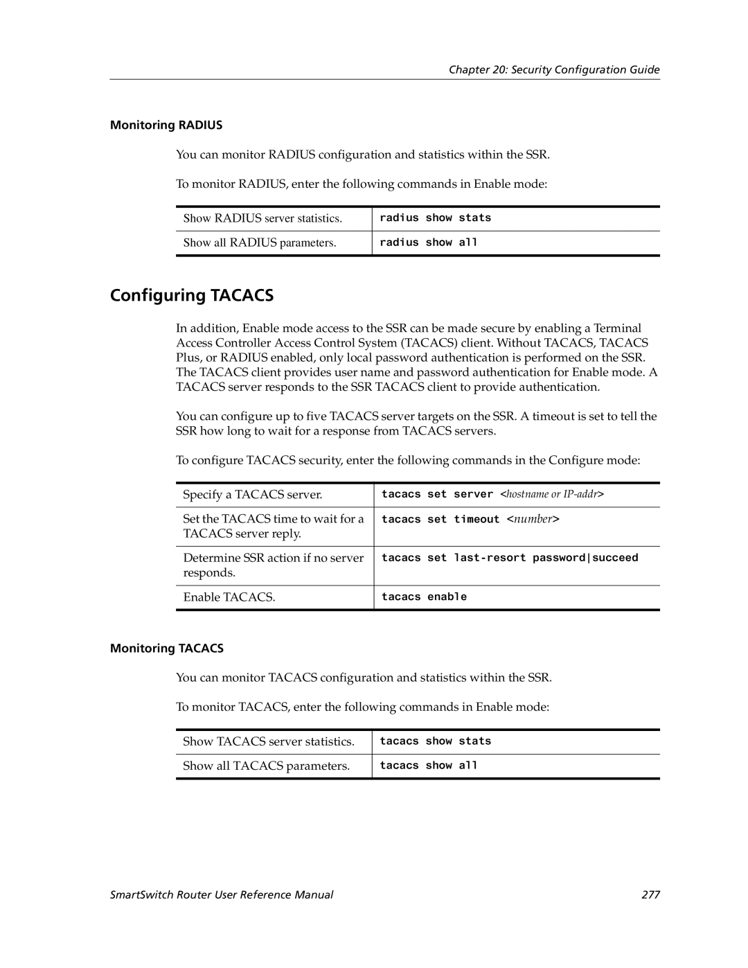 Cabletron Systems 9032578-05 manual Configuring Tacacs, Monitoring Radius, Monitoring Tacacs 