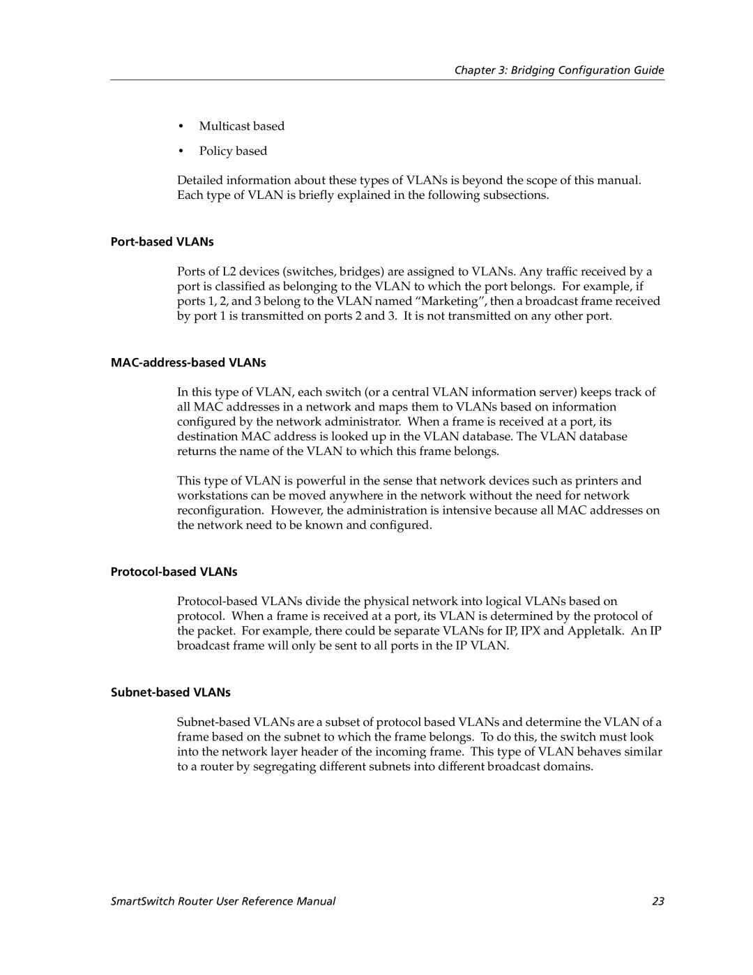 Cabletron Systems 9032578-05 manual Port-based VLANs, MAC-address-based VLANs, Protocol-based VLANs, Subnet-based VLANs 