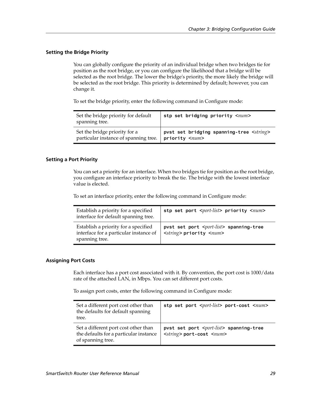 Cabletron Systems 9032578-05 manual Setting the Bridge Priority, Setting a Port Priority, Assigning Port Costs 