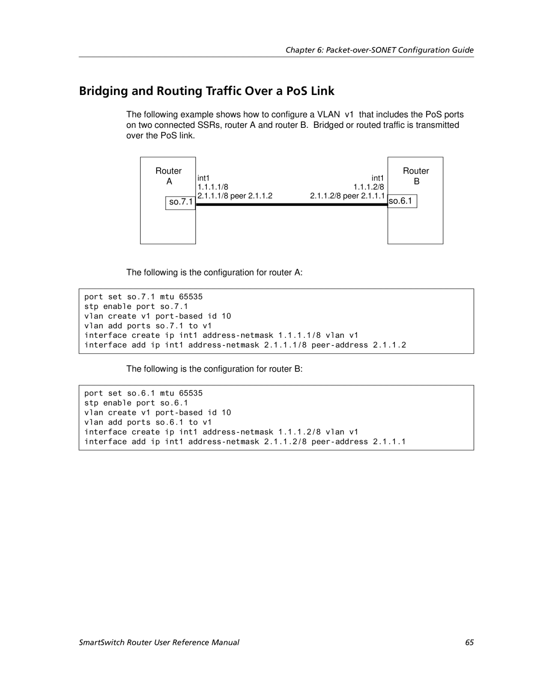 Cabletron Systems 9032578-05 manual Bridging and Routing Traffic Over a PoS Link, Router So.6.1 