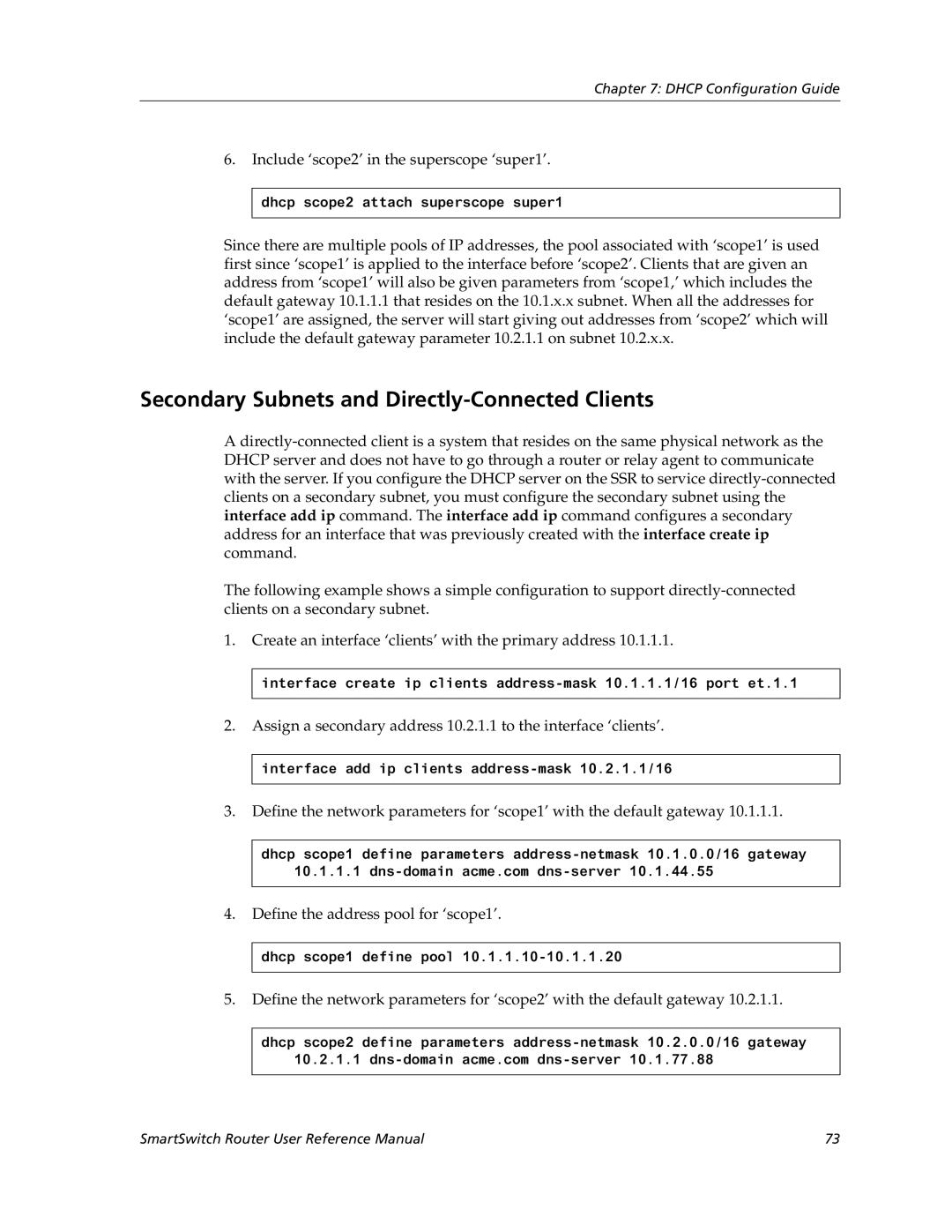 Cabletron Systems 9032578-05 Secondary Subnets and Directly-Connected Clients, Include ‘scope2’ in the superscope ‘super1’ 