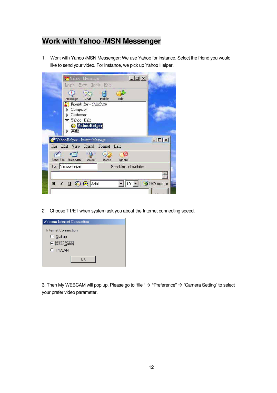 Cabletron Systems 9060A MP manual Work with Yahoo /MSN Messenger 