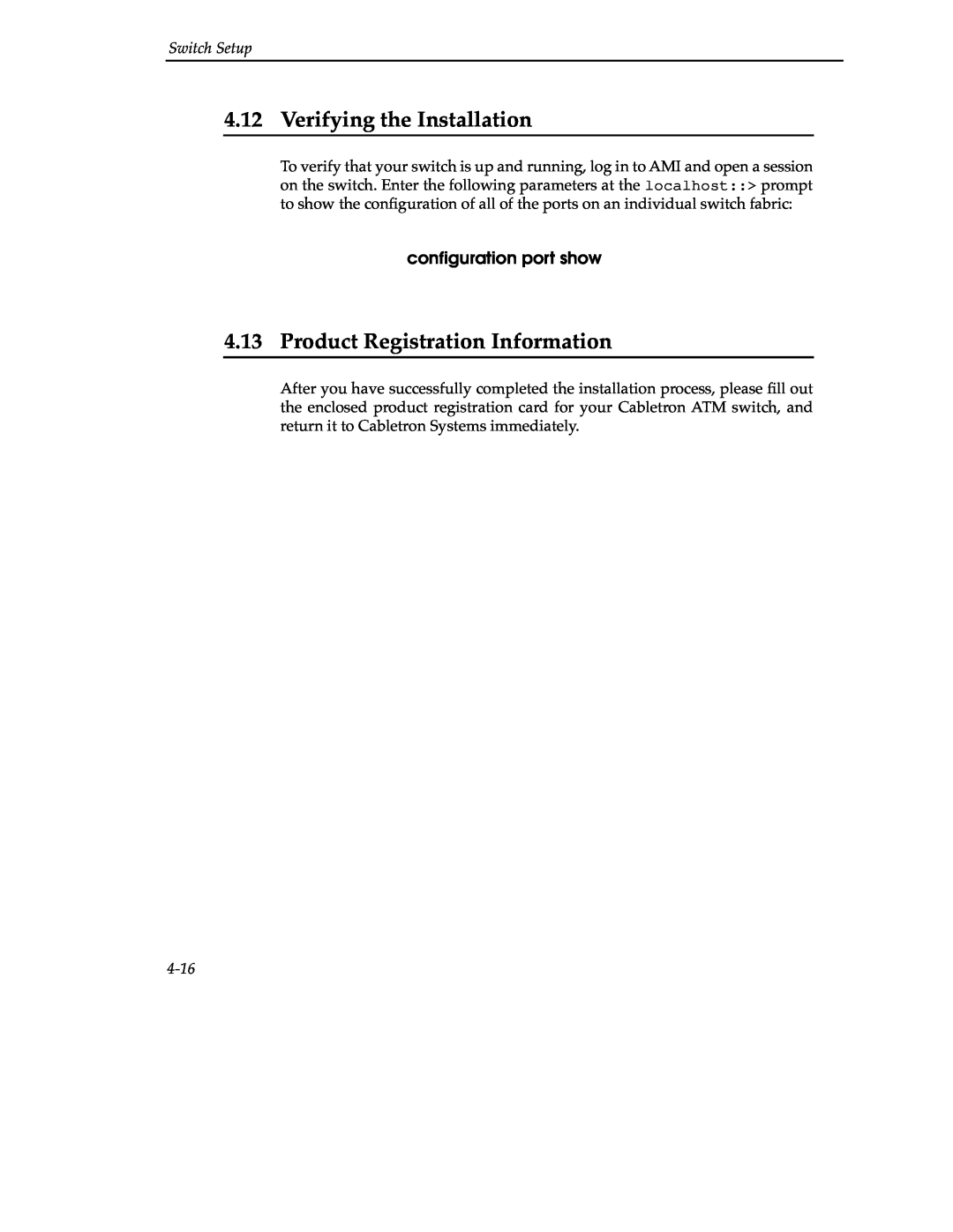 Cabletron Systems 9A000 manual Verifying the Installation, Product Registration Information, conﬁguration port show, 4-16 