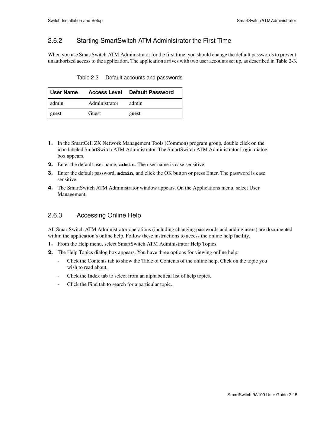 Cabletron Systems 9A100 manual Starting SmartSwitch ATM Administrator the First Time, Accessing Online Help 