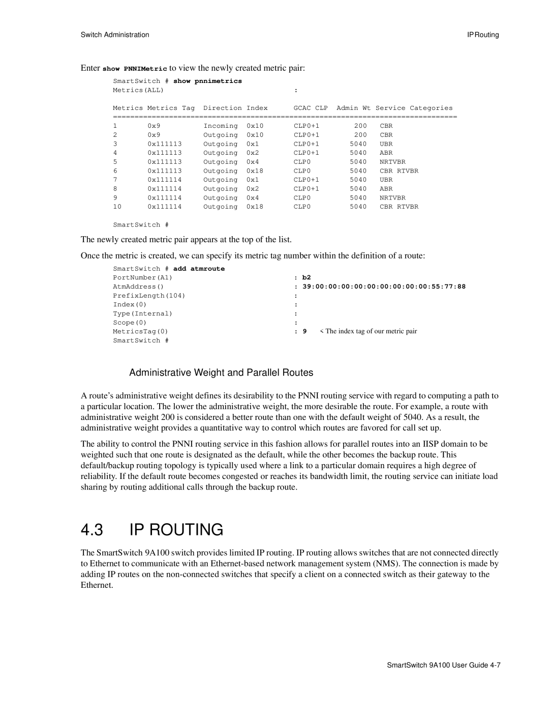 Cabletron Systems 9A100 manual IP Routing, SmartSwitch # show pnnimetrics 