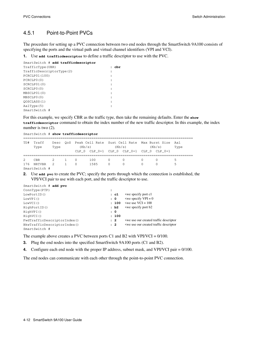 Cabletron Systems 9A100 Point-to-Point PVCs, SmartSwitch # add trafficdescriptor, SmartSwitch # show trafficdescriptor 