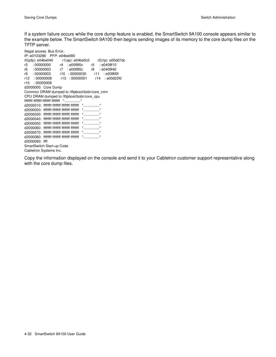 Cabletron Systems 9A100 manual Error IP e0103288 PFP e04be080 R0pfp e04be040 R1sp e04be0c0 