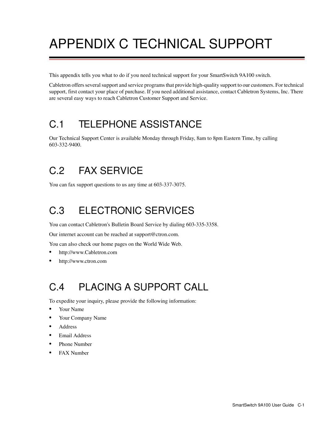 Cabletron Systems 9A100 manual Appendix C Technical Support, Telephone Assistance, FAX Service, Electronic Services 