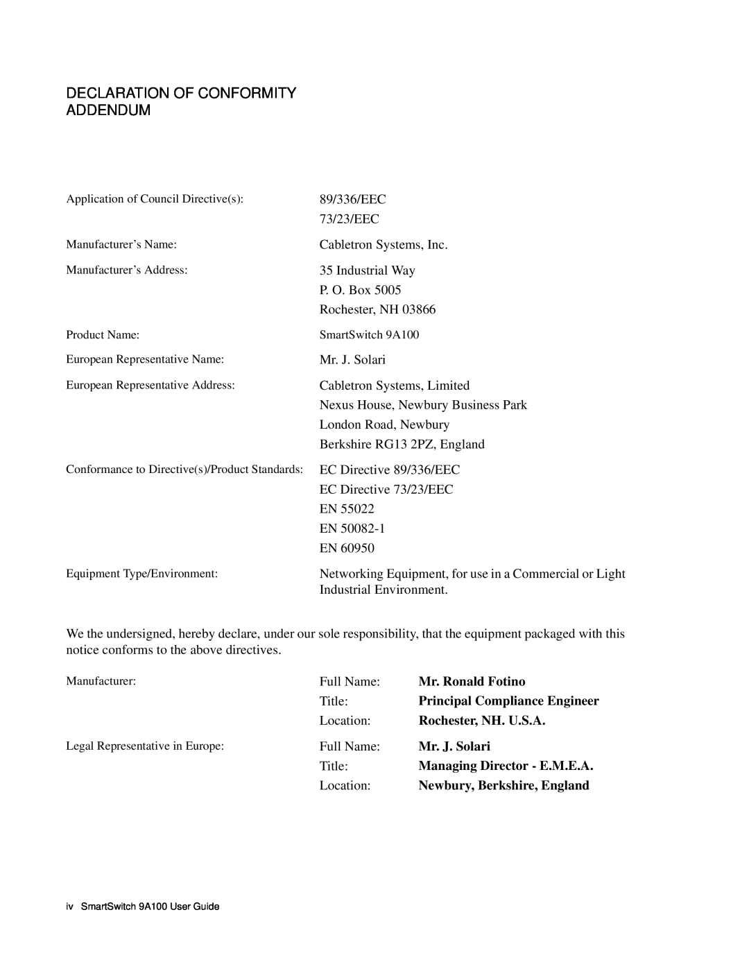 Cabletron Systems 9A100 manual Declaration Of Conformity Addendum, Mr. Ronald Fotino, Rochester, NH. U.S.A, Mr. J. Solari 