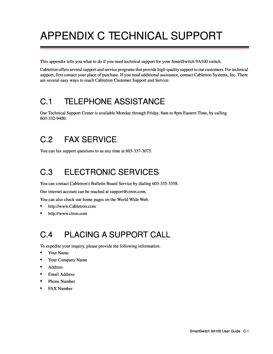 Cabletron Systems 9A100 Appendix C Technical Support, C.1 TELEPHONE ASSISTANCE, C.2 FAX SERVICE, C.3 ELECTRONIC SERVICES 