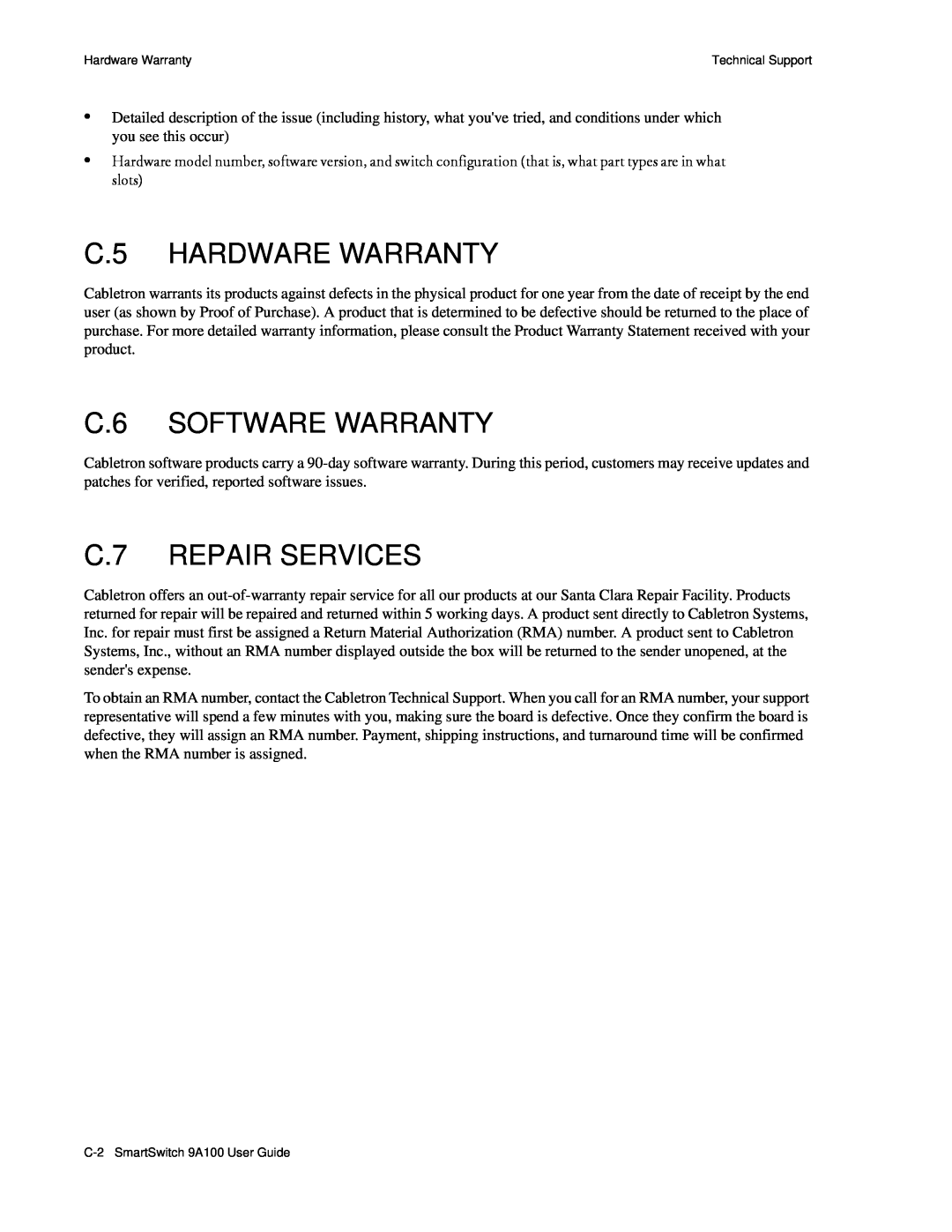 Cabletron Systems 9A100 manual C.5 HARDWARE WARRANTY, C.6 SOFTWARE WARRANTY, C.7 REPAIR SERVICES, Hardware Warranty 