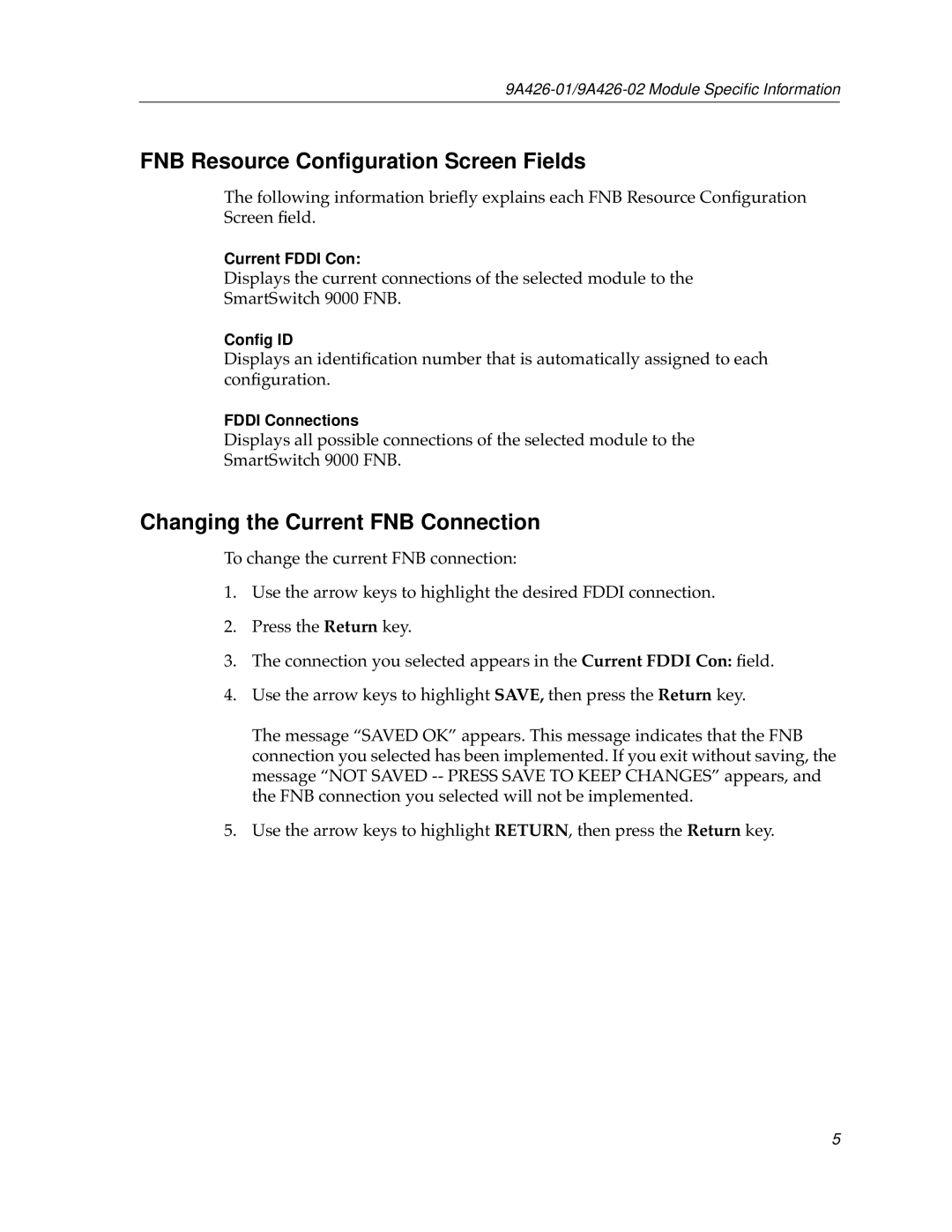 Cabletron Systems 9A426-01 appendix FNB Resource Conﬁguration Screen Fields, Changing the Current FNB Connection 