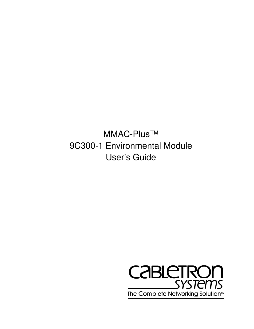 Cabletron Systems manual MMAC-Plus 9C300-1 Environmental Module User’s Guide 