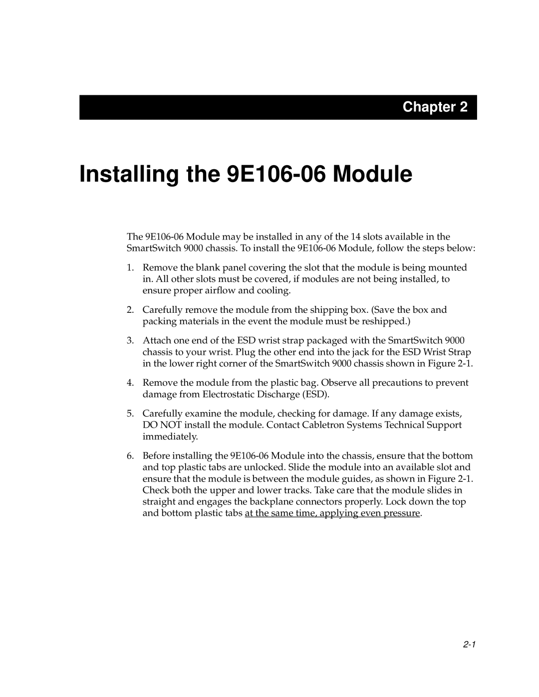 Cabletron Systems manual Installing the 9E106-06 Module 