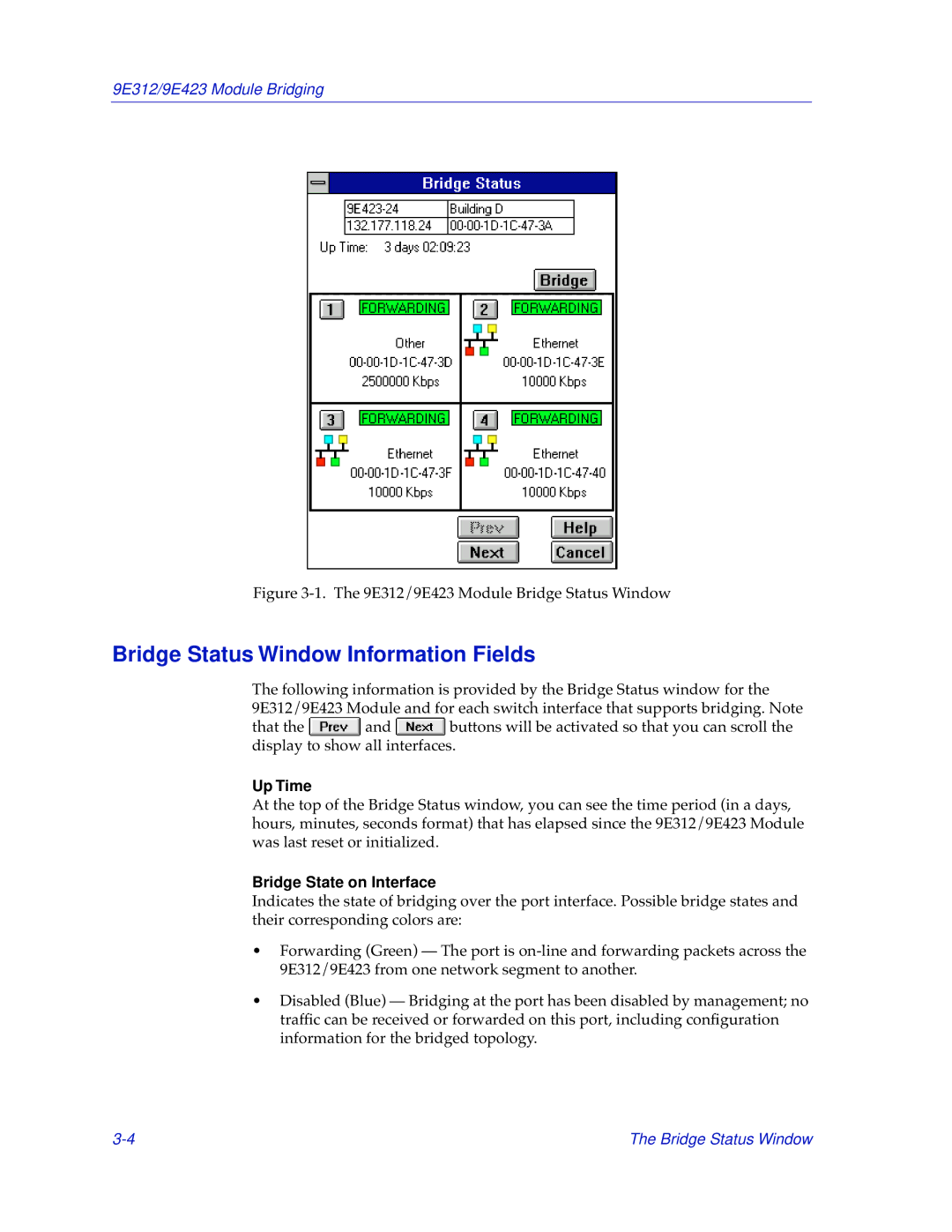 Cabletron Systems 9E312, 9E423 manual Bridge Status Window Information Fields, Bridge State on Interface 