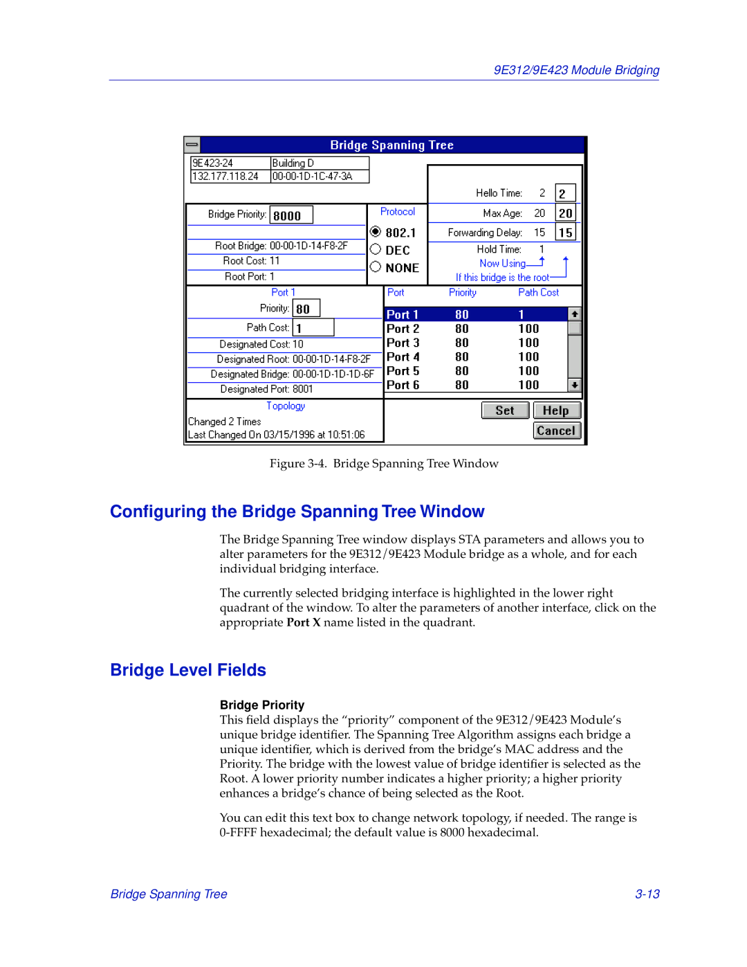 Cabletron Systems 9E423, 9E312 manual Conﬁguring the Bridge Spanning Tree Window, Bridge Level Fields, Bridge Priority 