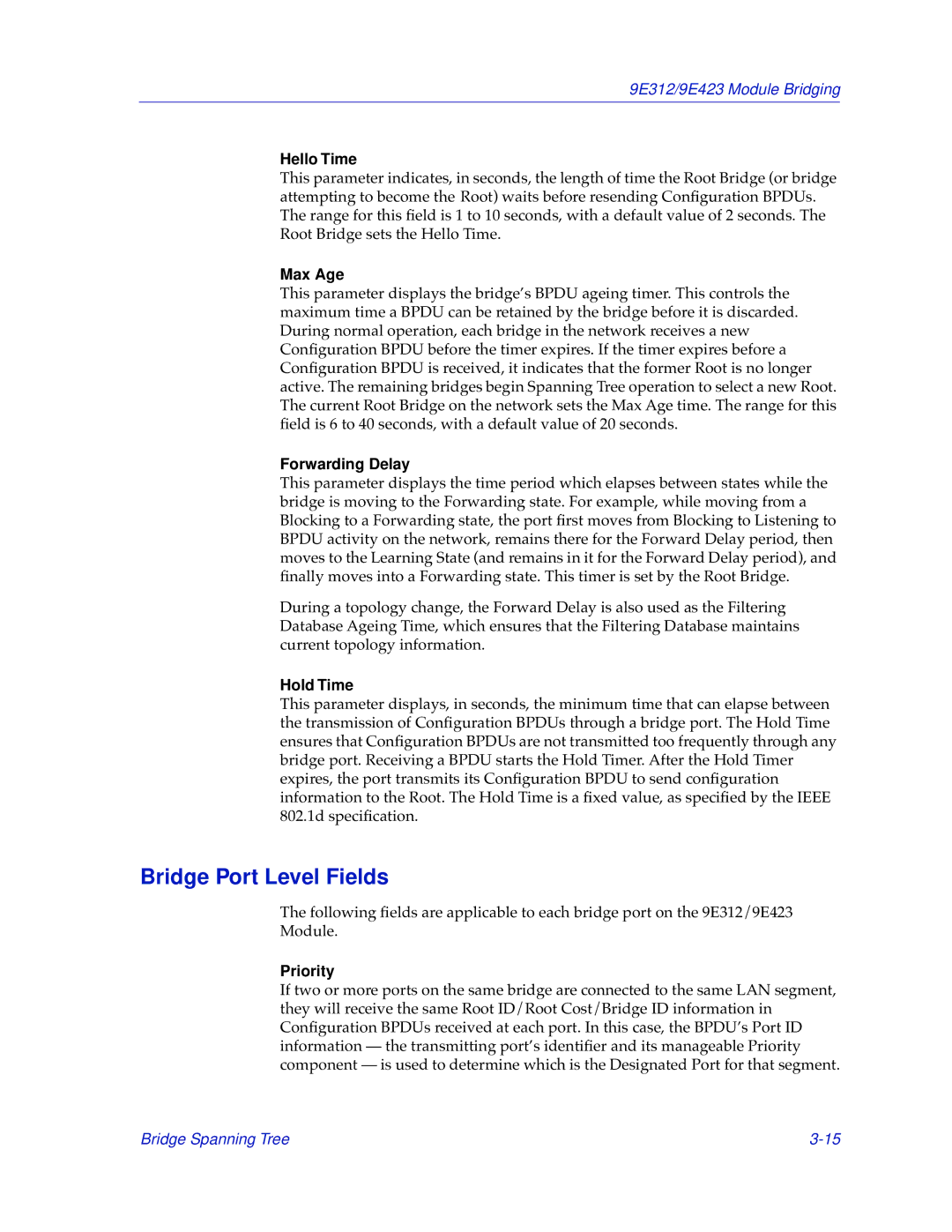 Cabletron Systems 9E423, 9E312 manual Bridge Port Level Fields 