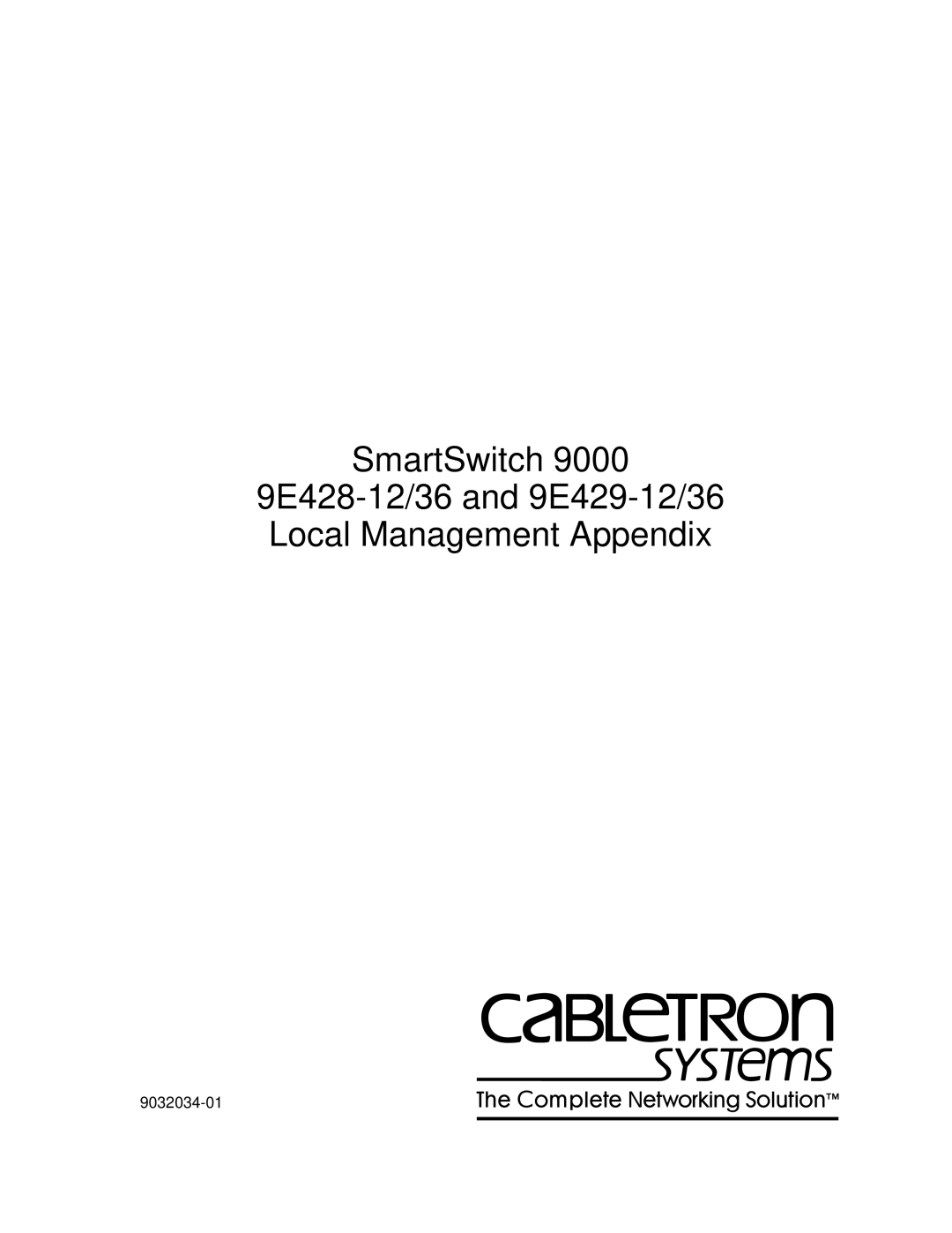 Cabletron Systems 9E428-36, 9E429-36, 9E428-12, 9E429-12 appendix 9032034-01 