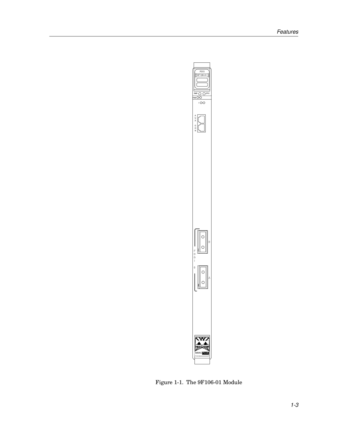 Cabletron Systems 9F106-01 manual Features 