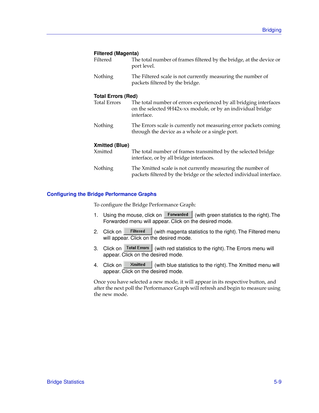 Cabletron Systems 9H42X-XX Filtered Magenta, Total Errors Red, Xmitted Blue, Conﬁguring the Bridge Performance Graphs 
